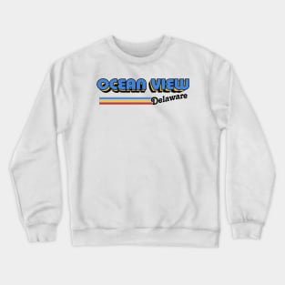 Ocean View, Delaware / / Retro Styled Design Crewneck Sweatshirt